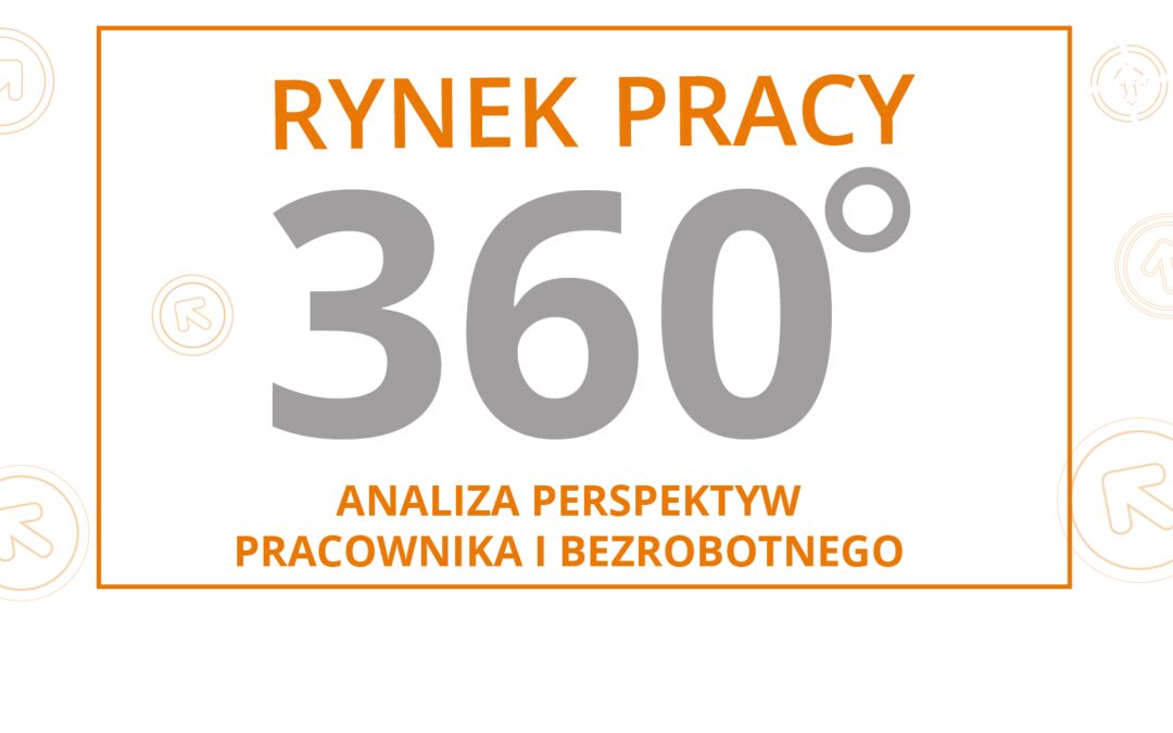 Raport Rynek Pracy 360 stopni